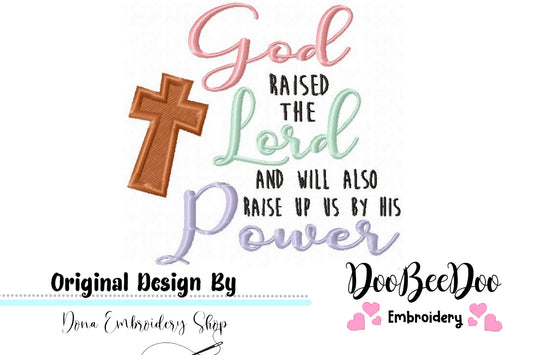 God raised the Lord - Fill Stitch
