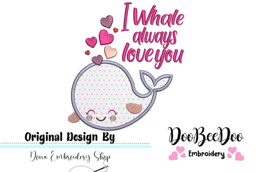 Love Whale - Applique - Machine Embroidery Design