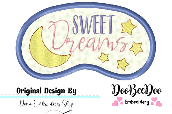Sweet Dreams Sleep Mask - Applique - Machine Embroidery Design
