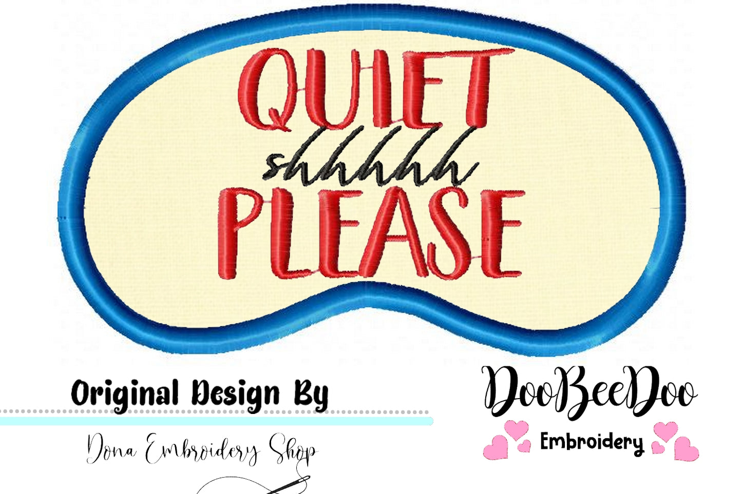 Quiet Please Sleep Mask - ITH Project - Machine Embroidery Design