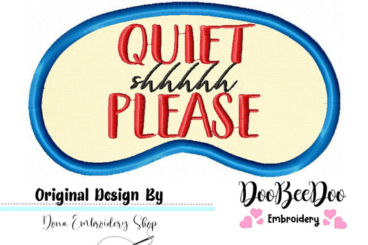 Quiet Please Sleep Mask - ITH Project - Machine Embroidery Design