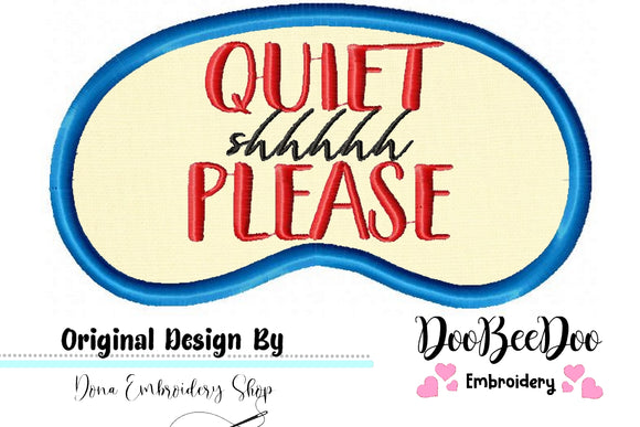 Quiet Please Sleep Mask - ITH Project - Machine Embroidery Design