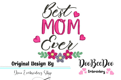 Best Mom Ever - Mother's Day