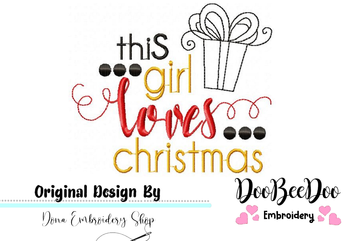 This Girl loves Christmas - Christmas - Machine Embroidery Design