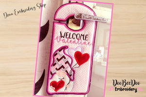 Welcome Valentine Door Hanger - ITH Project - Machine Embroidery Design