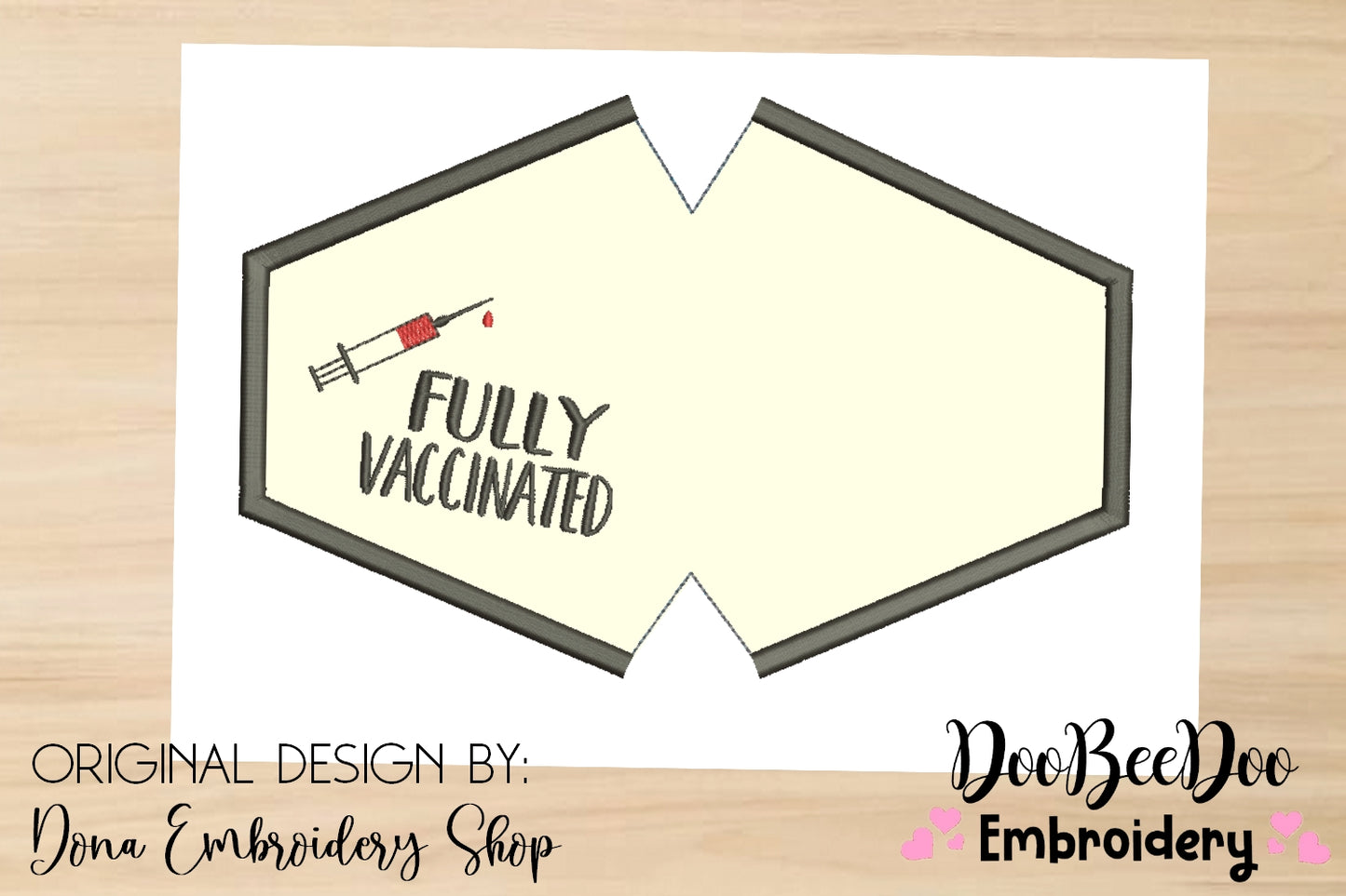 Fully Vaccinated Face Mask - ITH Project - Machine Embroidery Design