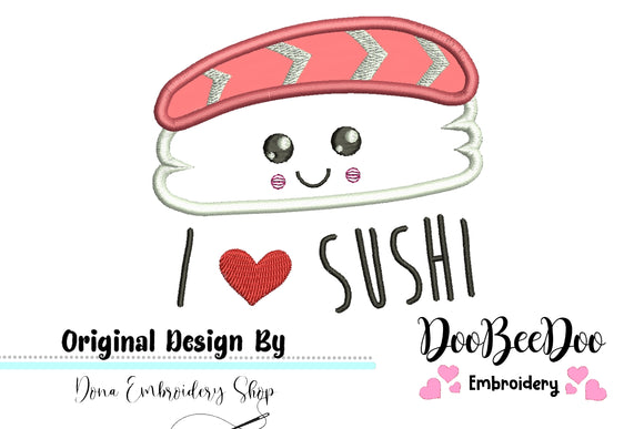 I Love Sushi - Applique - Machine Embroidery Design