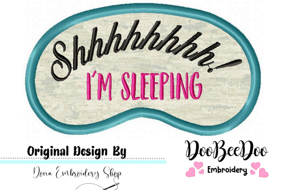 Shhhh I´m Sleeping Sleep Mask - ITH Project - Machine Embroidery Design