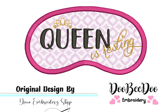 Queen is resting - Sleep Mask - ITH Project - Machine Embroidery Design