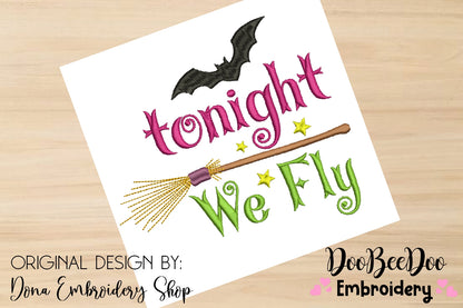 Tonight We Fly - Satin Stitch