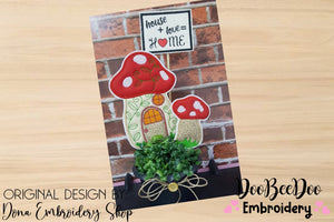 Mushroom House + Love = Home  - ITH Project - Machine Embroidery Design