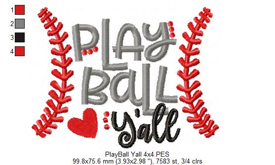 Play Ball Y’all Baseball - Satin Stitch - Machine Embroidery Design