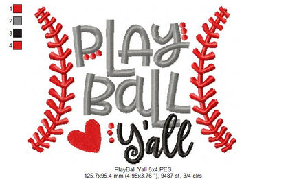Play Ball Y’all Baseball - Satin Stitch - Machine Embroidery Design