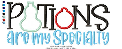 Potions Are My Specialty - Applique