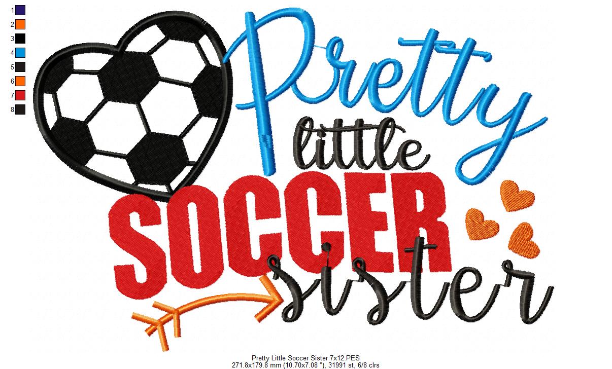 Pretty Little Soccer Sister – Appliqué – Machine Embroidery Design