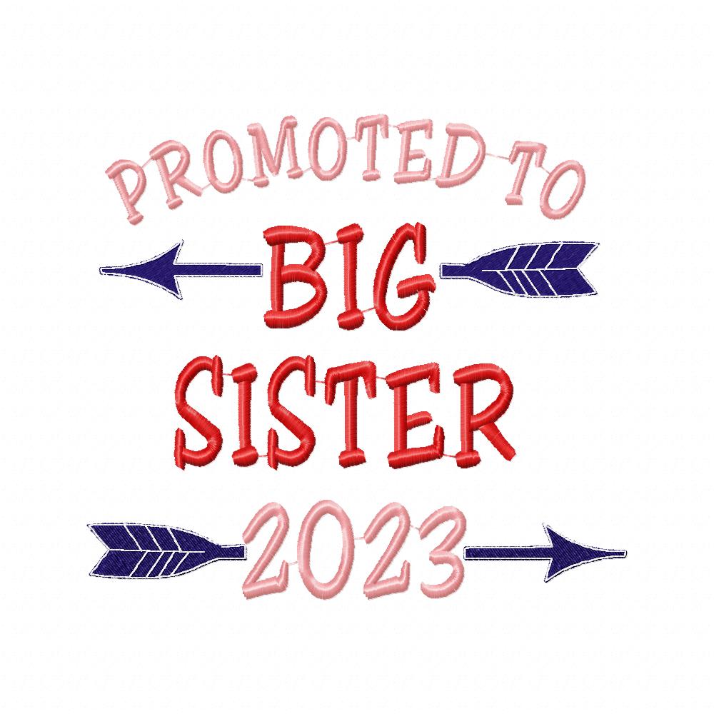 Promoted to Big Sister 2023 - Fill Stitch