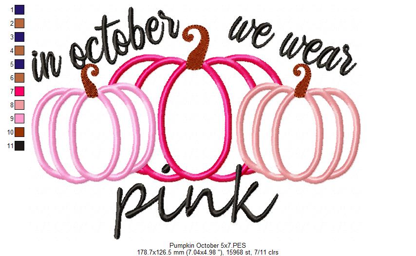 Pumpkins In October We Wear Pink - Applique - Machine Embroidery Design