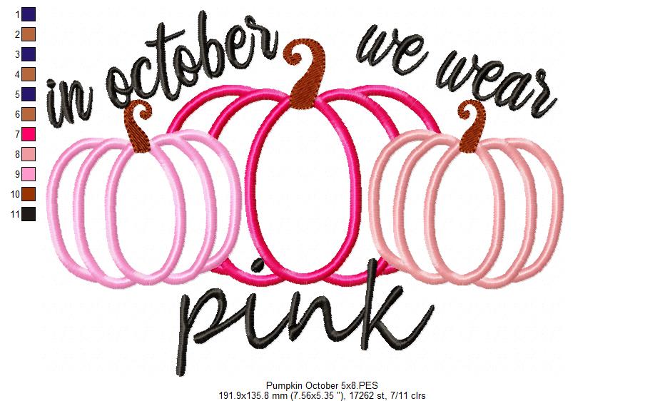Pumpkins In October We Wear Pink - Applique - Machine Embroidery Design
