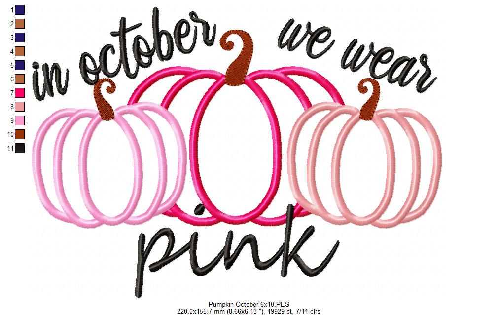 Pumpkins In October We Wear Pink - Applique Embroidery
