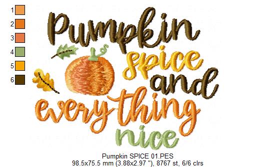 Pumpkin Spice and Everything Nice  - Satin Stitch