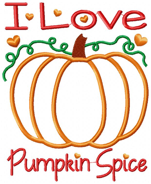 I Love Pumpkin Spice - Applique
