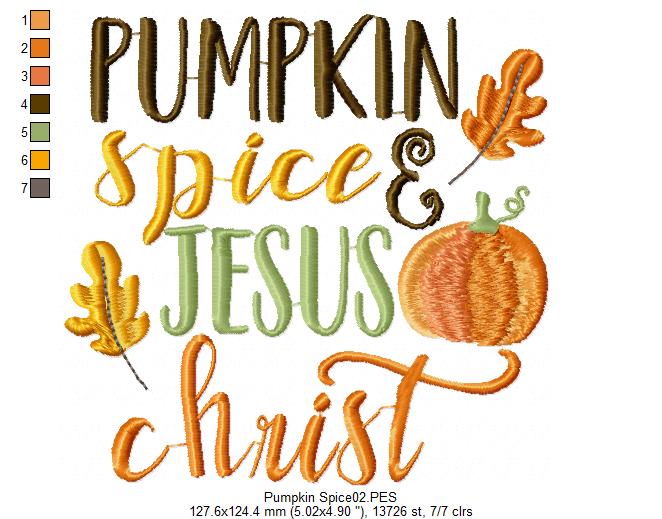 Pumpkin Spice E Jesus Christ - Satin Stitch