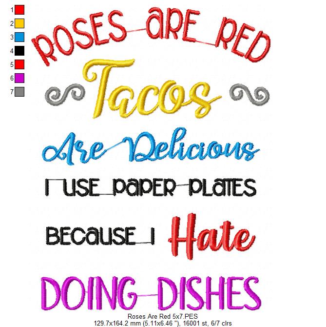 Roses are Red Tacos are Delicious - Fill Stitch