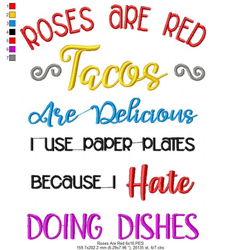 Roses are Red Tacos are Delicious - Fill Stitch