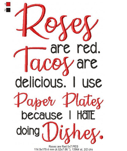 Roses are Red Tacos are Delicious - Fill Stitch