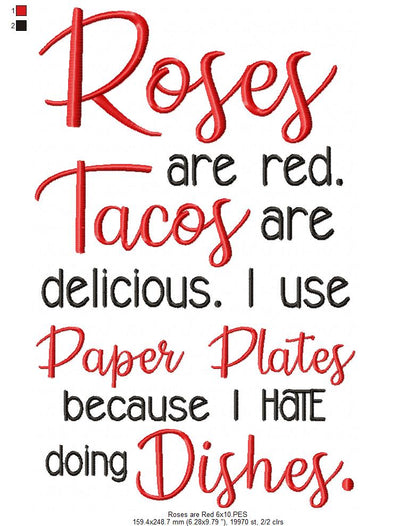 Roses are Red Tacos are Delicious - Fill Stitch