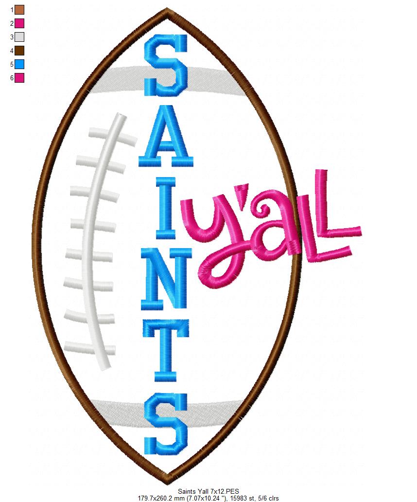 Saints Y’all Football - Appliqué - Machine Embroidery Design