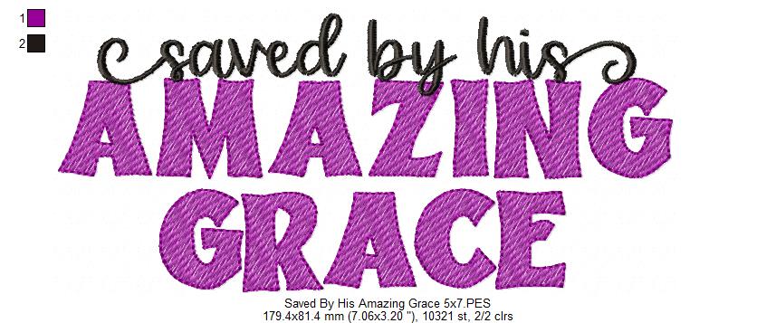 Saved by His Amazing Grace - Fill Stitch
