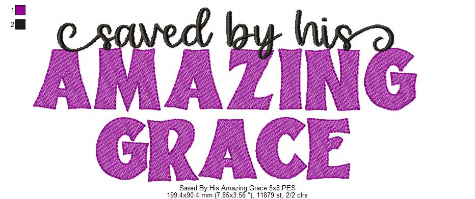 Saved by His Amazing Grace - Fill Stitch