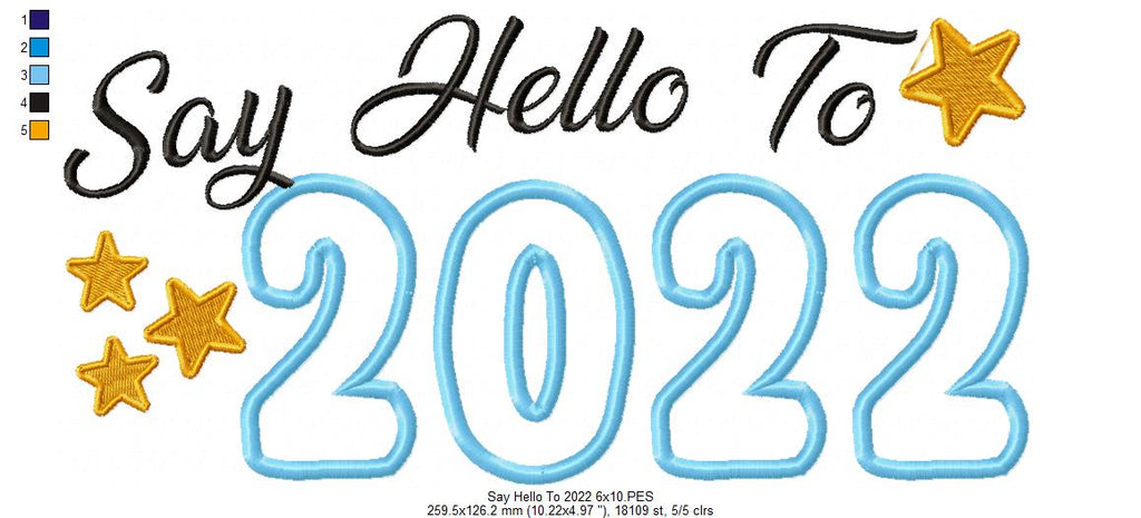 New Year Say Hello to 2022 - Applique