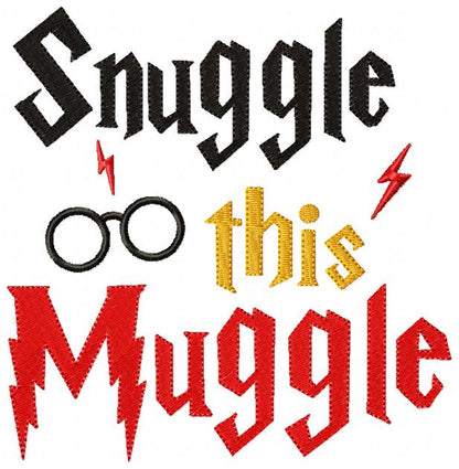 Snuggle this Muggle - Fill Stitch - Machine Embroidery Design