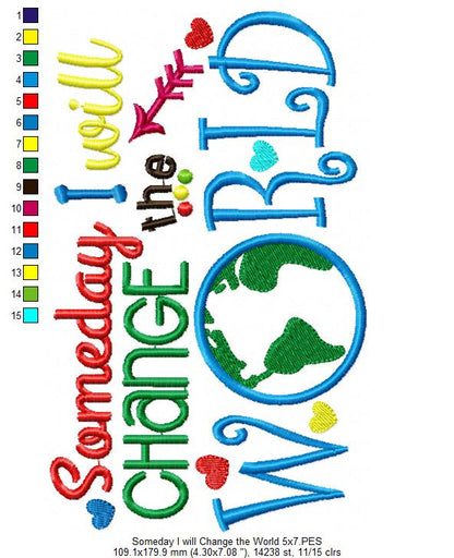 Someday I Will Change the World – Appliqué – Machine Embroidery Design