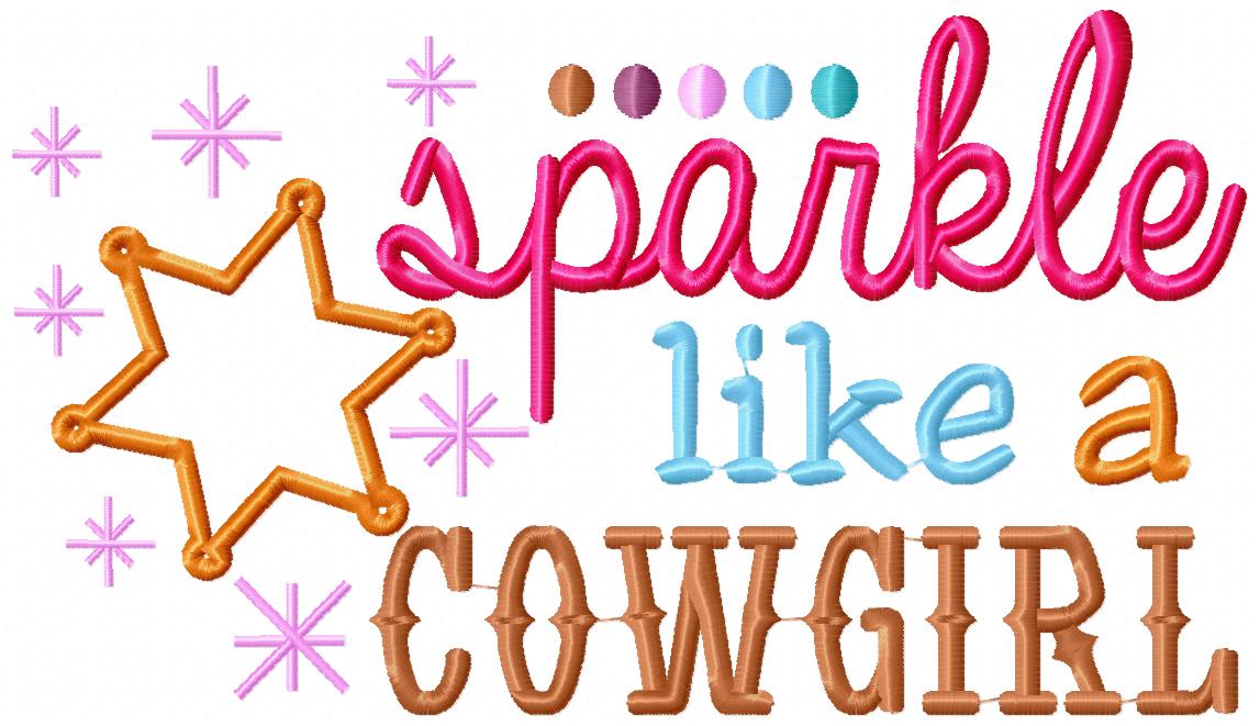 Sparkle Like a Cowgirl - Applique - Machine Embroidery Design