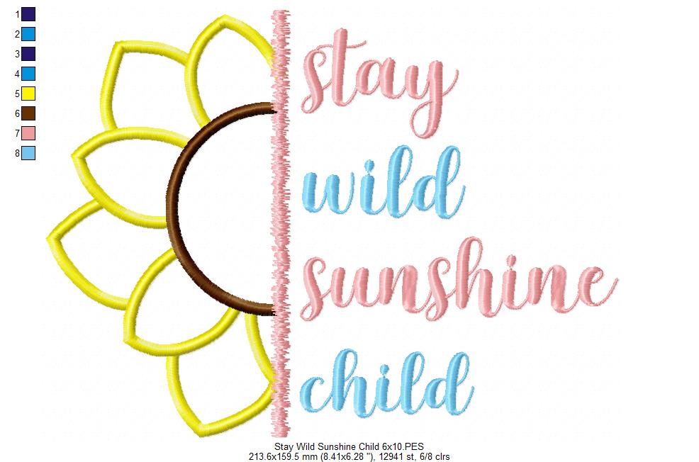 Sunflower Stay Wild Sunshine Child - Applique