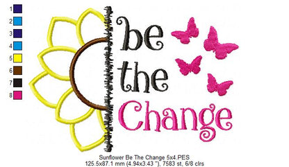 Sunflower Be The Change - Applique Embroidery
