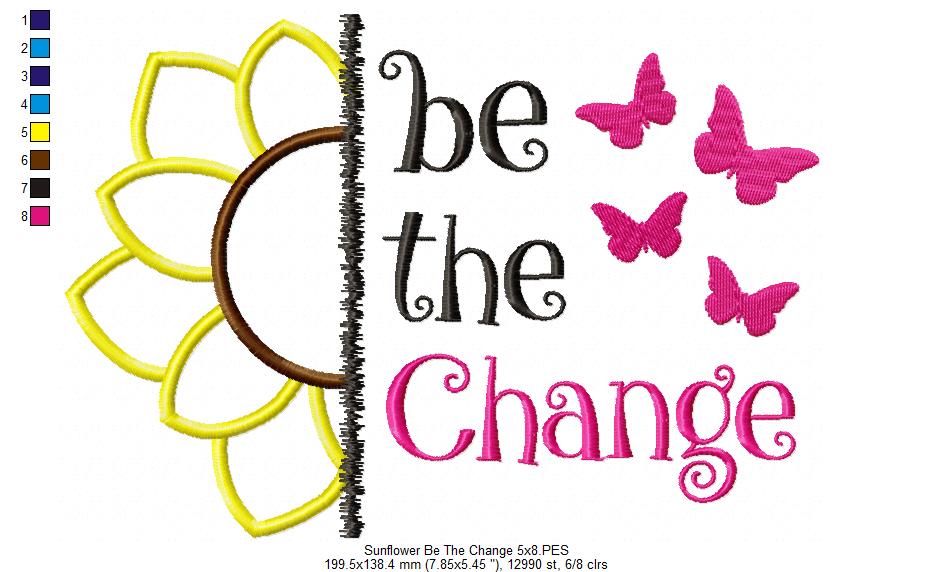 Sunflower Be The Change - Applique Embroidery