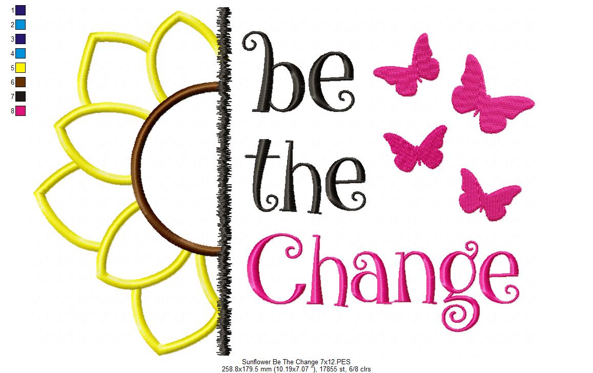Sunflower Be The Change - Applique Embroidery