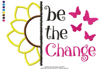 Sunflower Be The Change - Applique Embroidery