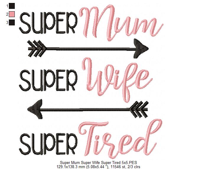Super Mum Super Wife Super Tired - Fill Stitch