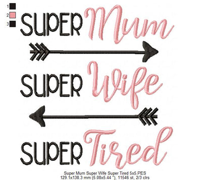 Super Mum Super Wife Super Tired - Fill Stitch