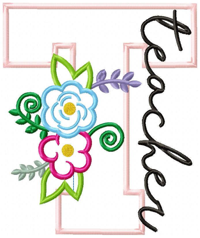 Floral Teacher Letter T – Appliqué – Machine Embroidery Design