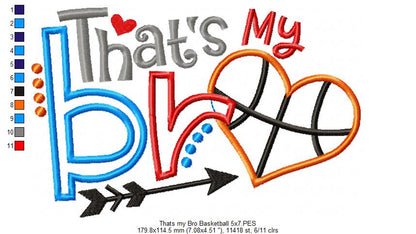 That’s My Bro Basketball - Appliqué – Machine Embroidery Design