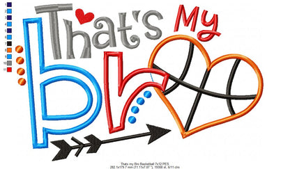 That’s My Bro Basketball - Appliqué – Machine Embroidery Design