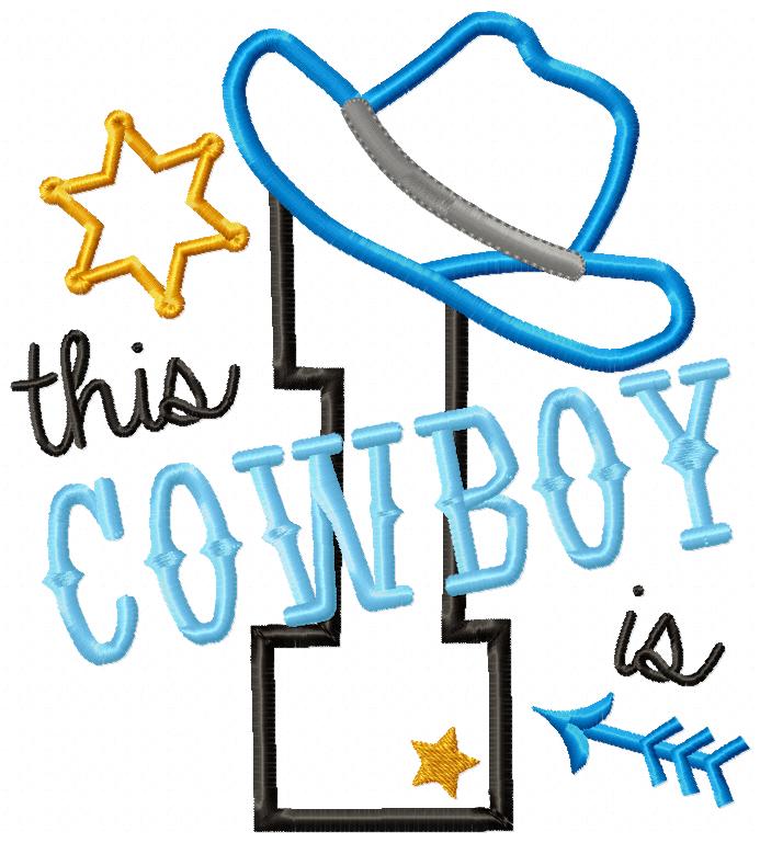This Cowboy is 1 One First Birthday Number 1 - Applique