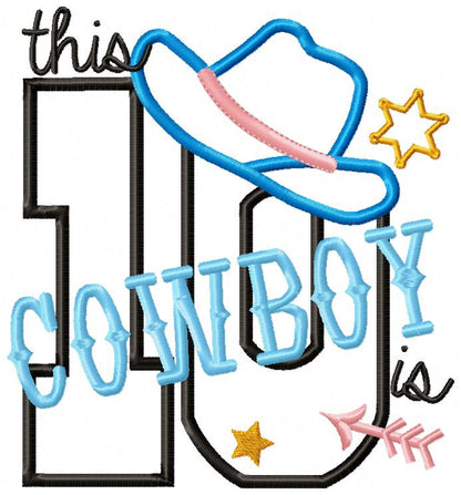 This Cowboy is 1-11 Birthday Set Numbers - Applique