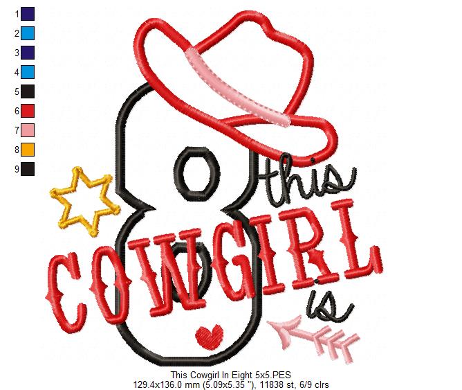 This Cowgirl is 8 Eight 8th Eighth Birthday Number 8 - Applique